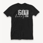 God hears you