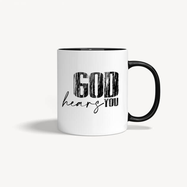 God hears you
